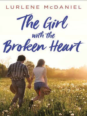 cover image of The Girl with the Broken Heart